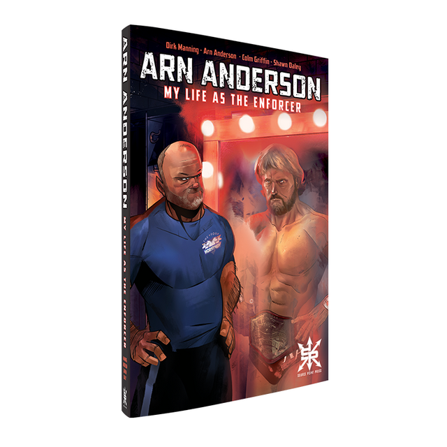 Arn Anderson: My Life As The Enforcer (Hardcover-Autographed)